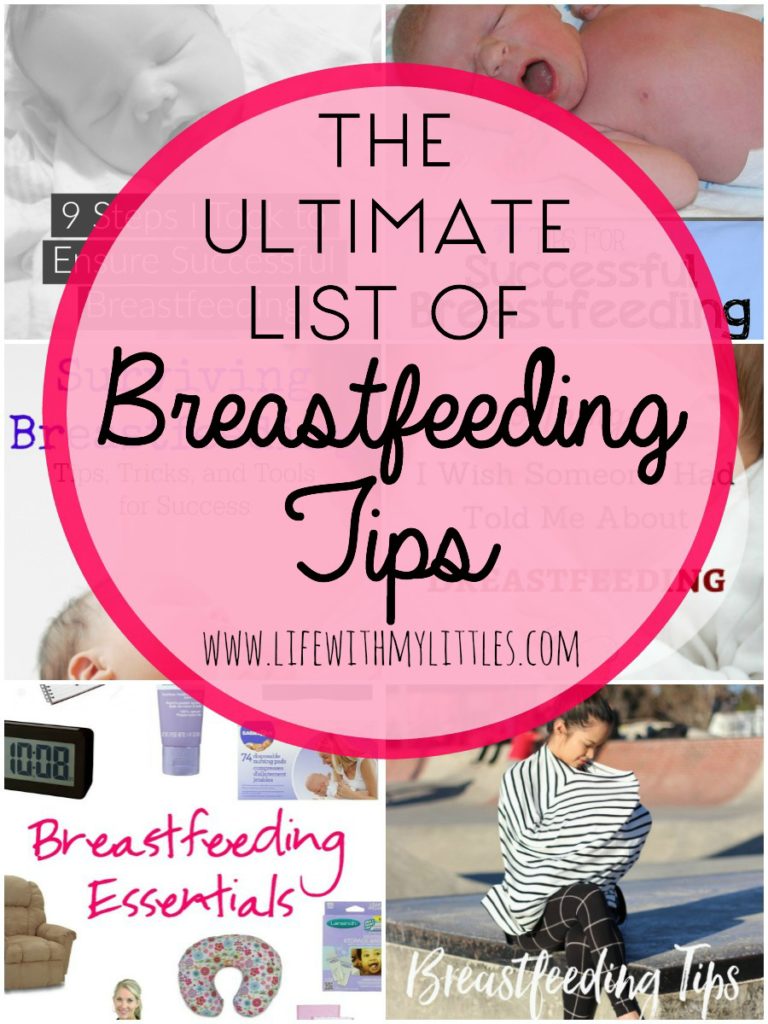 The Ultimate List of Breastfeeding Tips - Life With My Littles