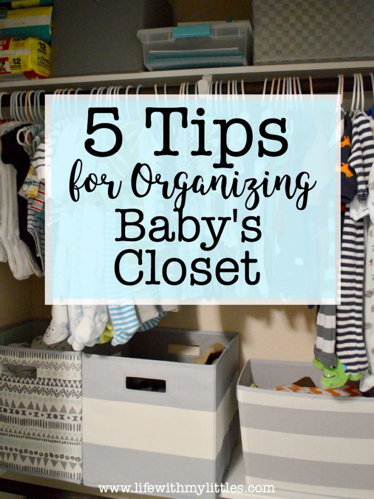 Tips for Organizing Baby's Closet - Life With My Littles