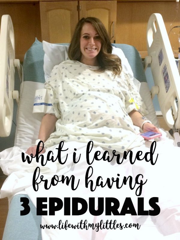 What I Learned From Having Three Epidurals - Life With My Littles